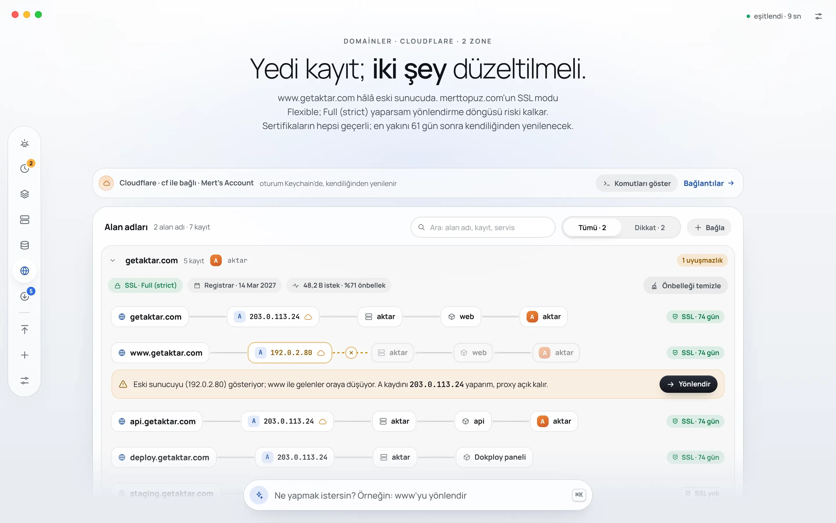 Kule's Domainler (Domains) screen: the records under getaktar.com, connected to Cloudflare, each shown as a chain from its A record to the aktar server and the web or api service; www.getaktar.com is flagged with a Yönlendir (Repoint) suggestion because it points to the old server.